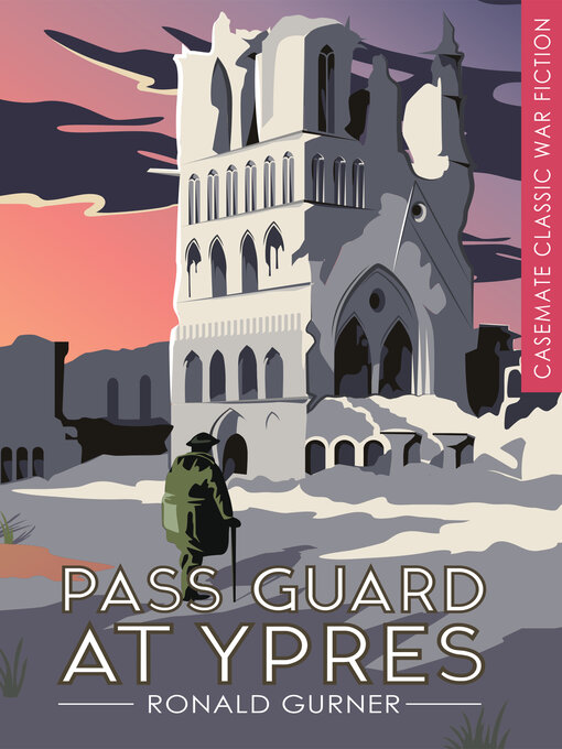 Title details for Pass Guard at Ypres by Ronald Gurner - Wait list